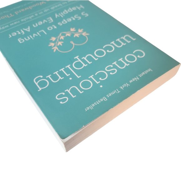 Conscious Uncoupling: 5 Steps to Living Happily Even After Paperback - Picture 6 of 16